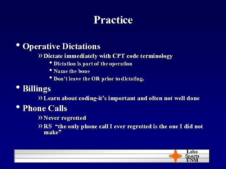 Practice • Operative Dictations » Dictate immediately with CPT code terminology • Dictation is