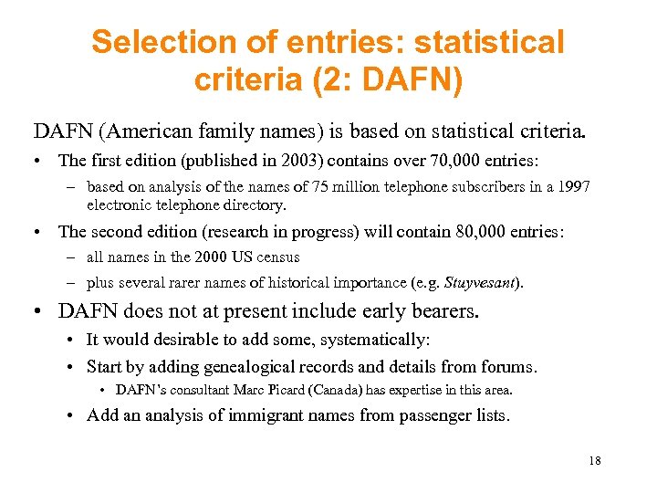 Selection of entries: statistical criteria (2: DAFN) DAFN (American family names) is based on
