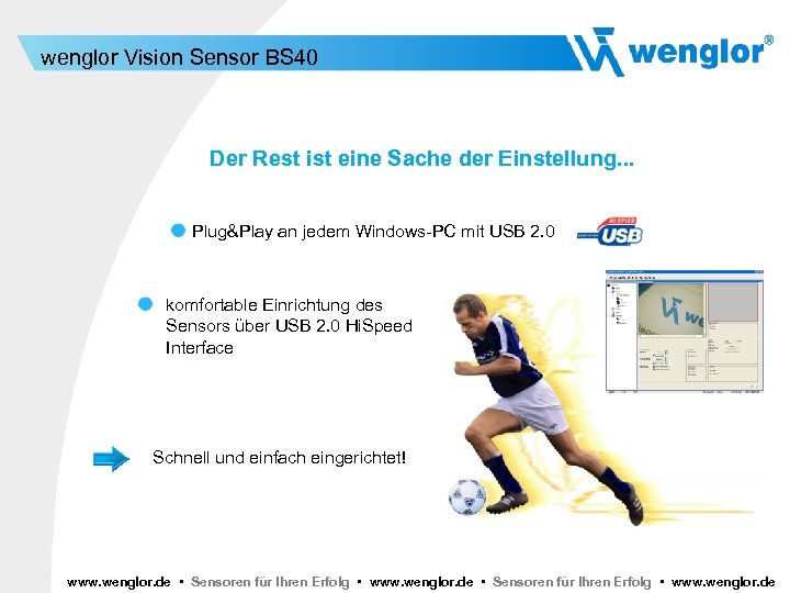 wenglor Vision Sensor BS 40 Der Rest ist eine Sache der Einstellung. . .