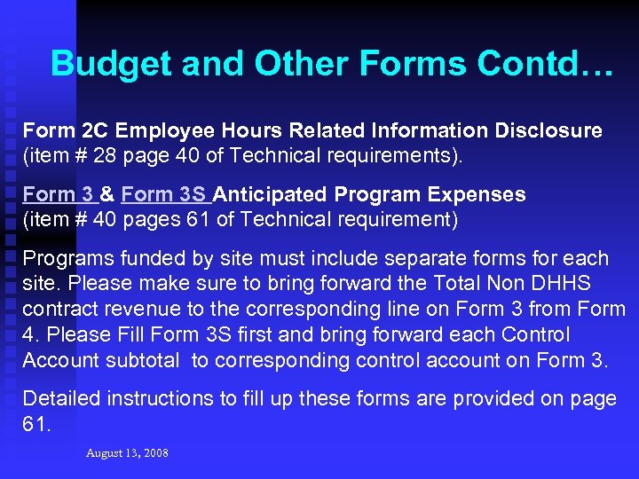 Budget and Other Forms Contd… Form 2 C Employee Hours Related Information Disclosure (item