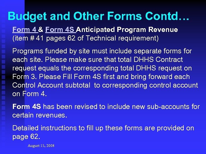 Budget and Other Forms Contd… Form 4 & Form 4 S Anticipated Program Revenue