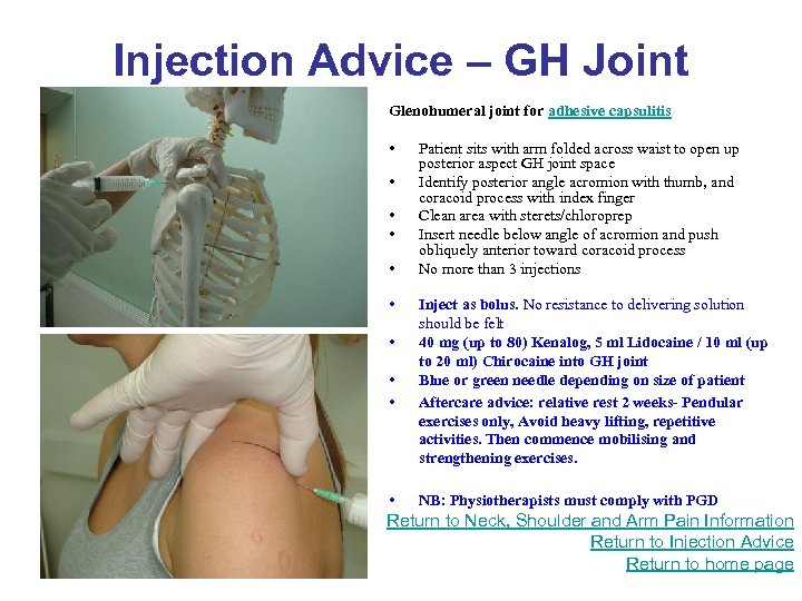 Injection Advice – GH Joint Glenohumeral joint for adhesive capsulitis • • • Patient