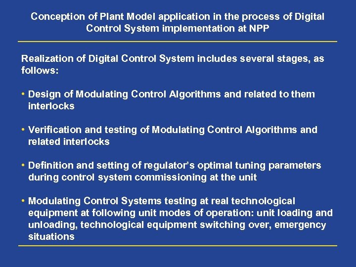 Conception of Plant Model application in the process of Digital Control System implementation at