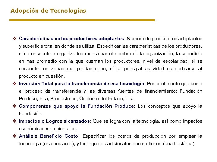 Adopción de Tecnologías v Características de los productores adoptantes: Número de productores adoptantes y