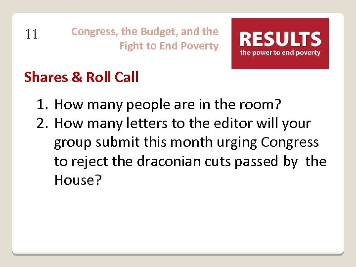 11 Congress, the Budget, and the Fight to End Poverty Shares & Roll Call