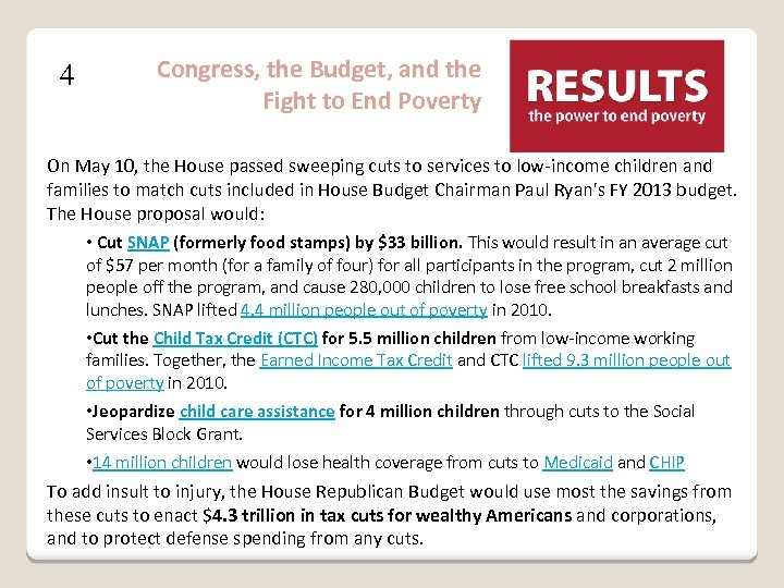 4 Congress, the Budget, and the Fight to End Poverty On May 10, the