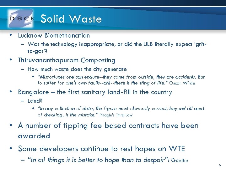 Solid Waste • Lucknow Biomethanation – Was the technology inappropriate, or did the ULB