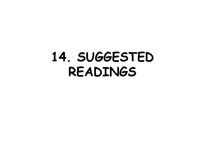 14. SUGGESTED READINGS 