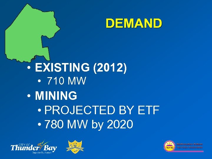 DEMAND • EXISTING (2012) • 710 MW • MINING • PROJECTED BY ETF •