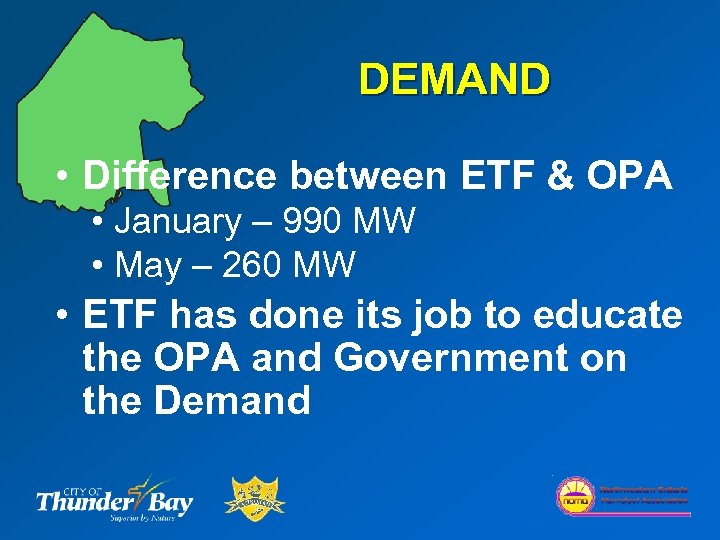 DEMAND • Difference between ETF & OPA • January – 990 MW • May