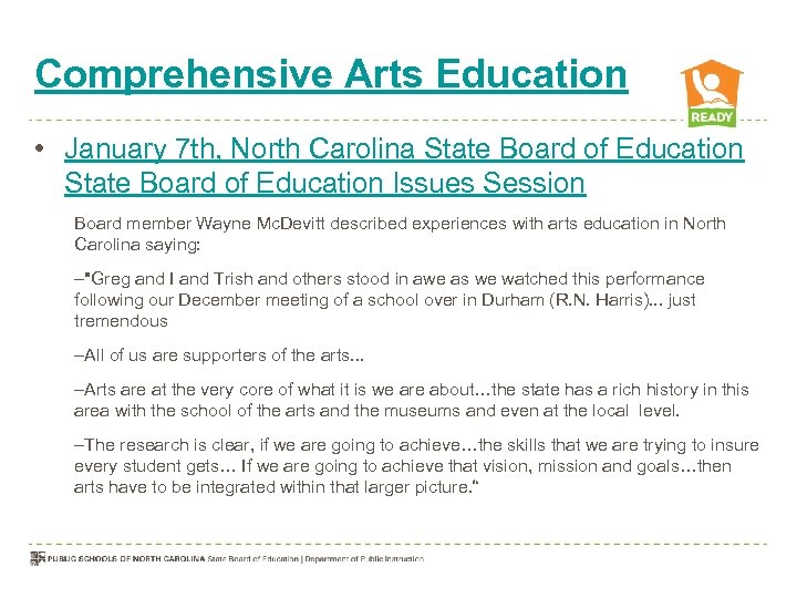 Comprehensive Arts Education • January 7 th, North Carolina State Board of Education Issues