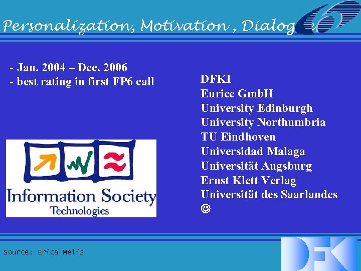 Personalization, Motivation , Dialogues - Jan. 2004 – Dec. 2006 - best rating in