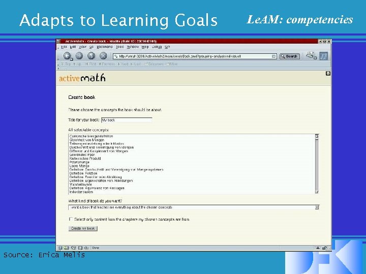 Adapts to Learning Goals Source: Erica Melis Le. AM: competencies 