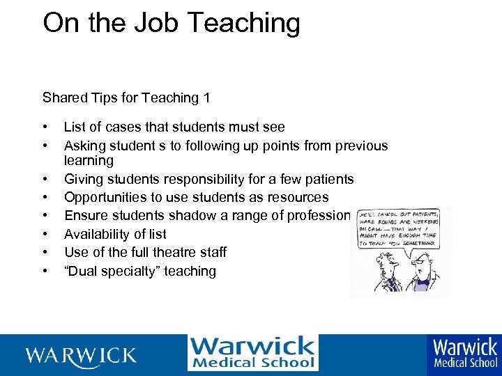 On the Job Teaching Shared Tips for Teaching 1 • • List of cases