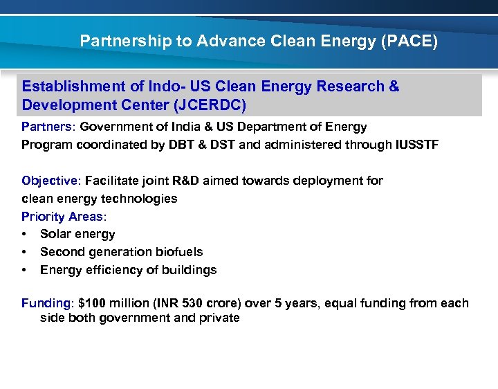 Partnership to Advance Clean Energy (PACE) Establishment of Indo- US Clean Energy Research &