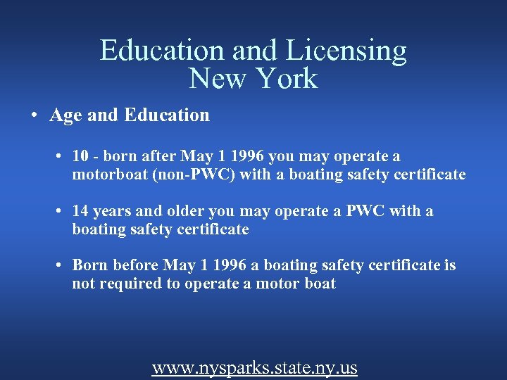 Education and Licensing New York • Age and Education • 10 - born after