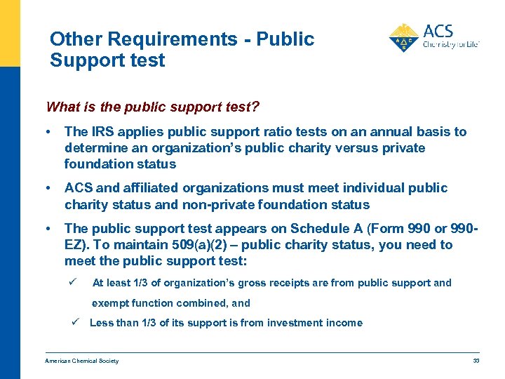 Other Requirements - Public Support test What is the public support test? • The