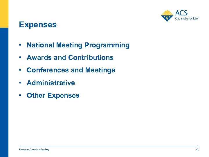 Expenses • National Meeting Programming • Awards and Contributions • Conferences and Meetings •