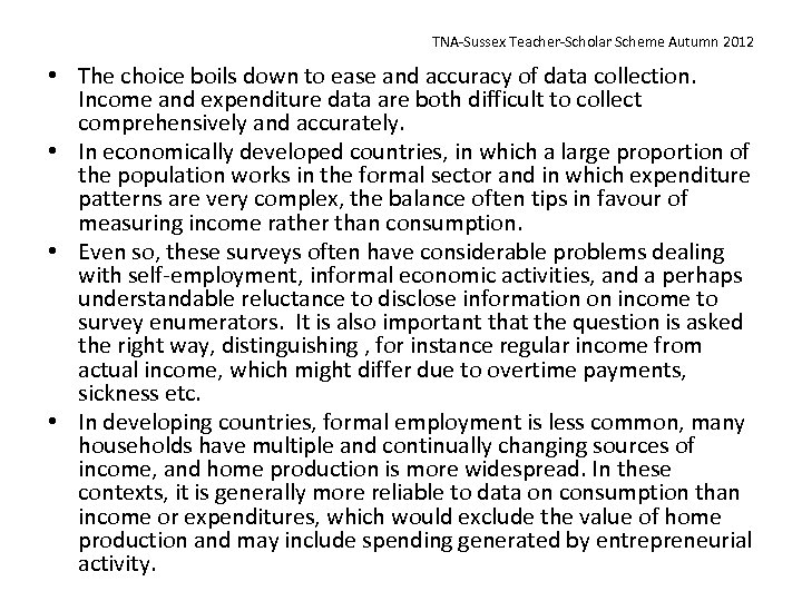 TNA-Sussex Teacher-Scholar Scheme Autumn 2012 • The choice boils down to ease and accuracy