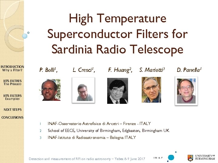 High Temperature Superconductor Filters for Sardinia Radio Telescope INTRODUCTION Why a Filter? P. Bolli