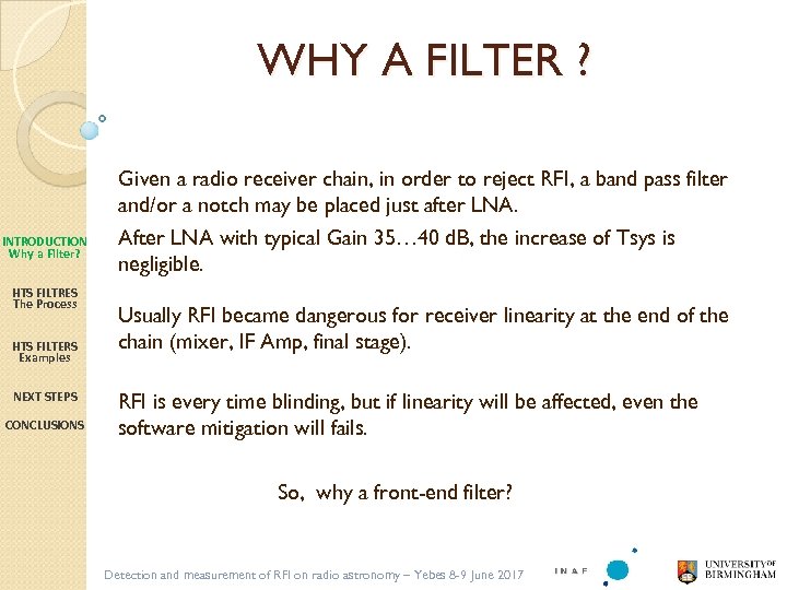 WHY A FILTER ? INTRODUCTION Why a Filter? HTS FILTRES The Process HTS FILTERS