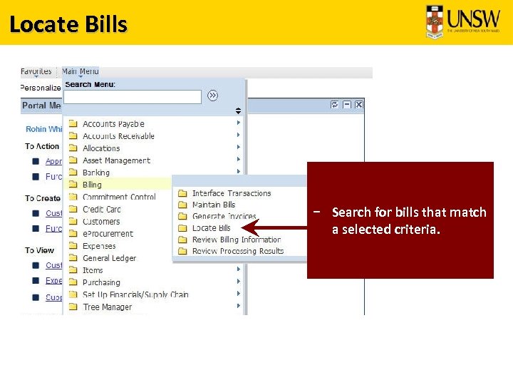 Locate Bills – Search for bills that match a selected criteria. 