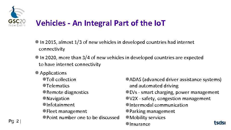 Vehicles - An Integral Part of the Io. T In 2015, almost 1/3 of