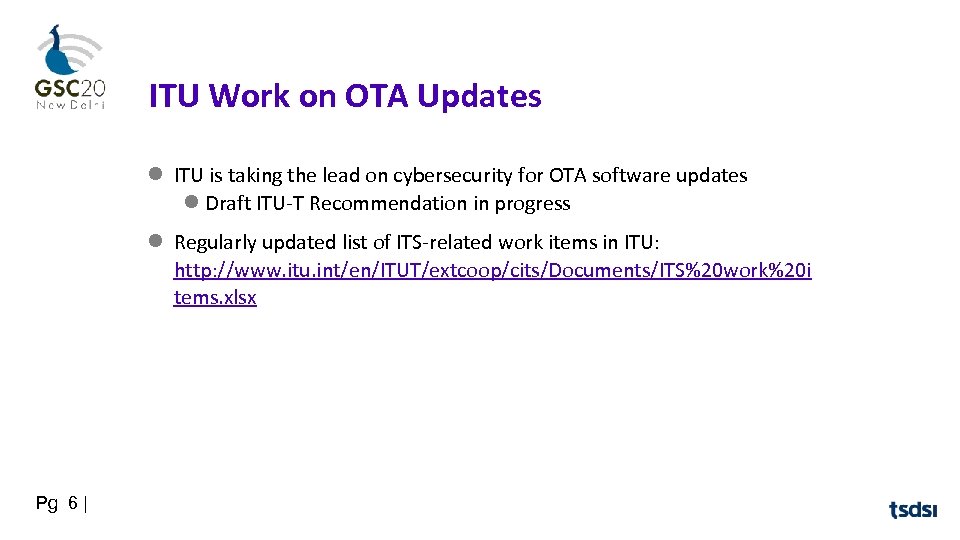 ITU Work on OTA Updates ITU is taking the lead on cybersecurity for OTA