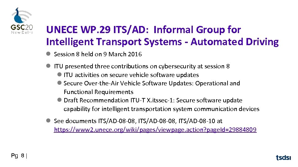 UNECE WP. 29 ITS/AD: Informal Group for Intelligent Transport Systems - Automated Driving Session