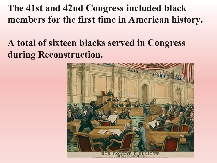 The 41 st and 42 nd Congress included black members for the first time