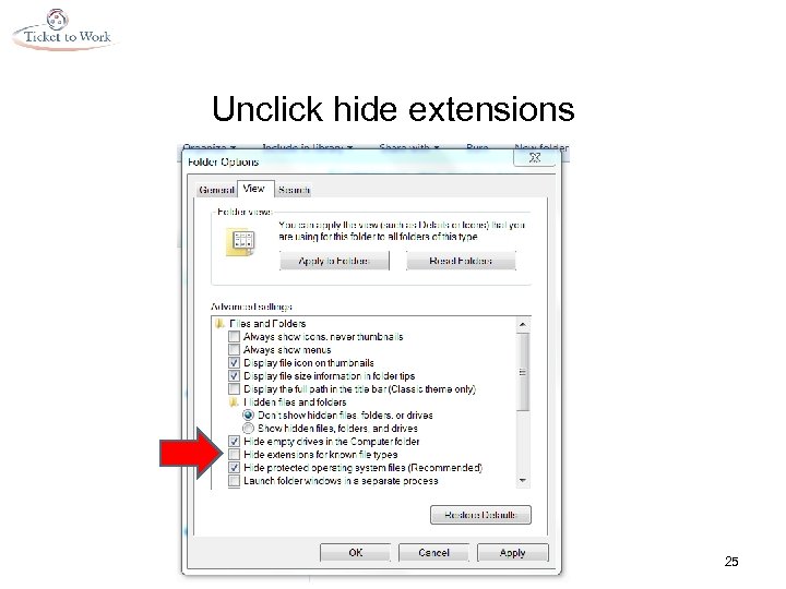 Unclick hide extensions 25 