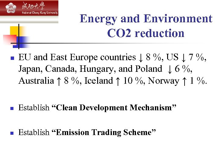 Energy and Environment CO 2 reduction n EU and East Europe countries ↓ 8