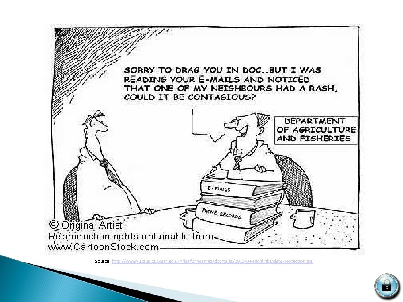 Source: http: //www-uxsup. csx. cam. ac. uk/~fanf 2/hermes/doc/talks/2008 -04 -techlinks/data-protection. jpg 