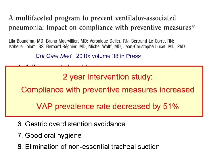 Crit Care Med 2010: volume 38 in Press 1. Adherence to hand hygiene 2