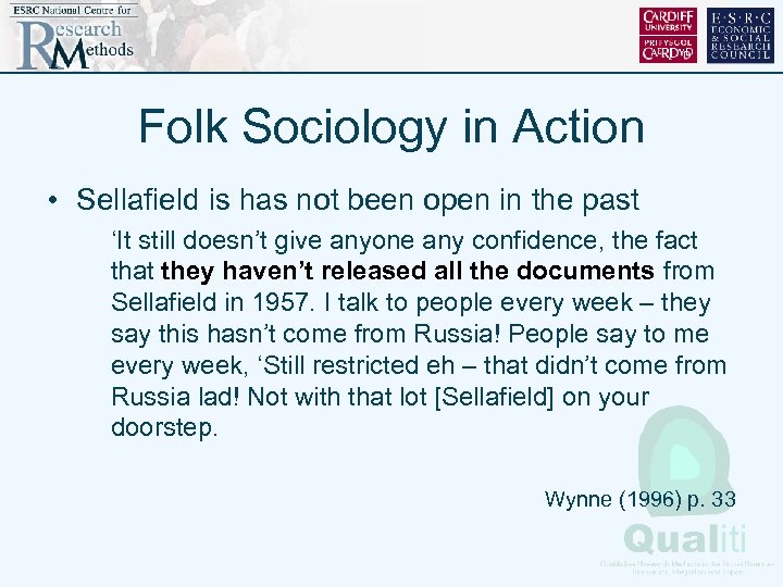 Folk Sociology in Action • Sellafield is has not been open in the past
