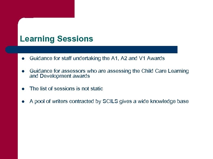 Learning Sessions l Guidance for staff undertaking the A 1, A 2 and V