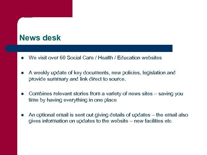 News desk l We visit over 60 Social Care / Health / Education websites