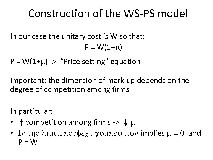 Construction of the WS-PS model In our case the unitary cost is W so