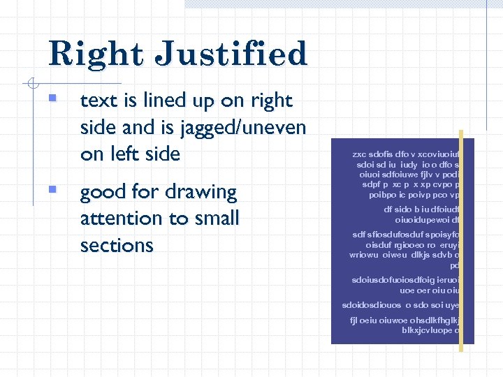 Right Justified § text is lined up on right side and is jagged/uneven on