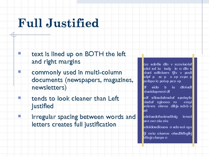 Full Justified § § text is lined up on BOTH the left and right