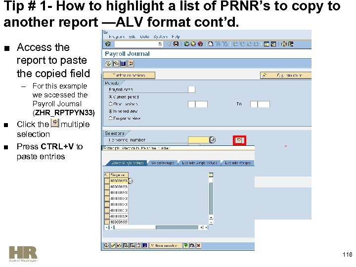 Tip # 1 - How to highlight a list of PRNR’s to copy to