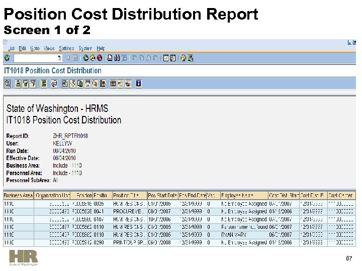 Position Cost Distribution Report Screen 1 of 2 67 