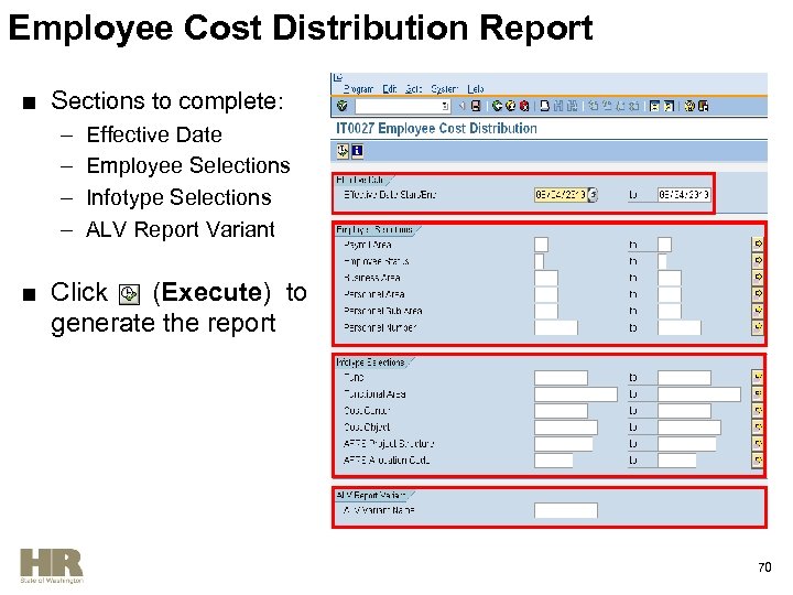 Employee Cost Distribution Report ■ Sections to complete: – – Effective Date Employee Selections