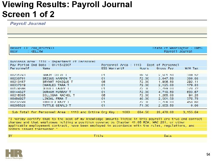 Viewing Results: Payroll Journal Screen 1 of 2 94 