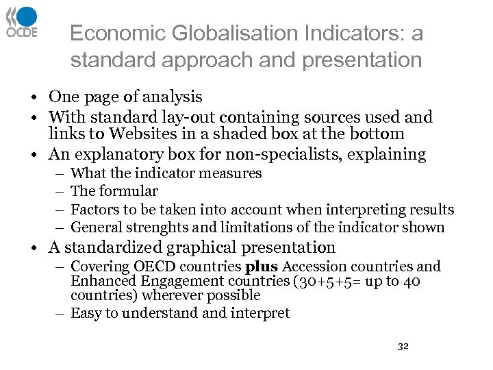 Economic Globalisation Indicators: a standard approach and presentation • One page of analysis •