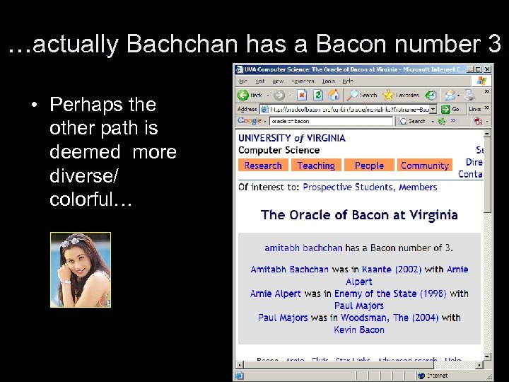 …actually Bachchan has a Bacon number 3 • Perhaps the other path is deemed