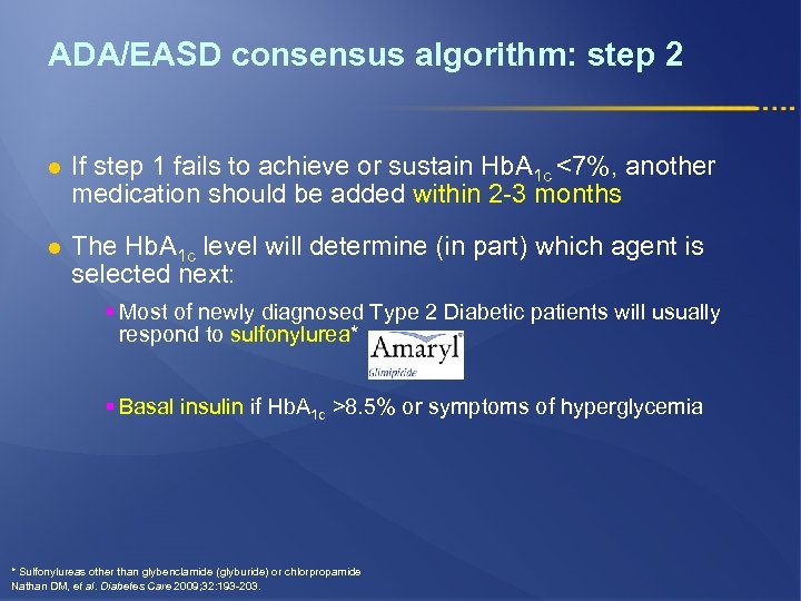 ADA/EASD consensus algorithm: step 2 l If step 1 fails to achieve or sustain