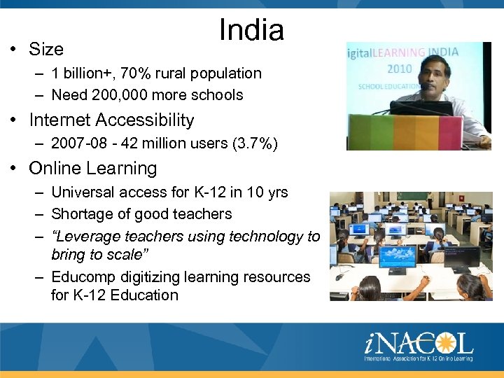  • Size India – 1 billion+, 70% rural population – Need 200, 000