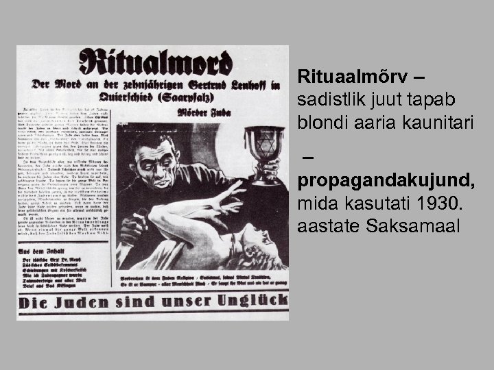 Rituaalmõrv – sadistlik juut tapab blondi aaria kaunitari – propagandakujund, mida kasutati 1930. aastate