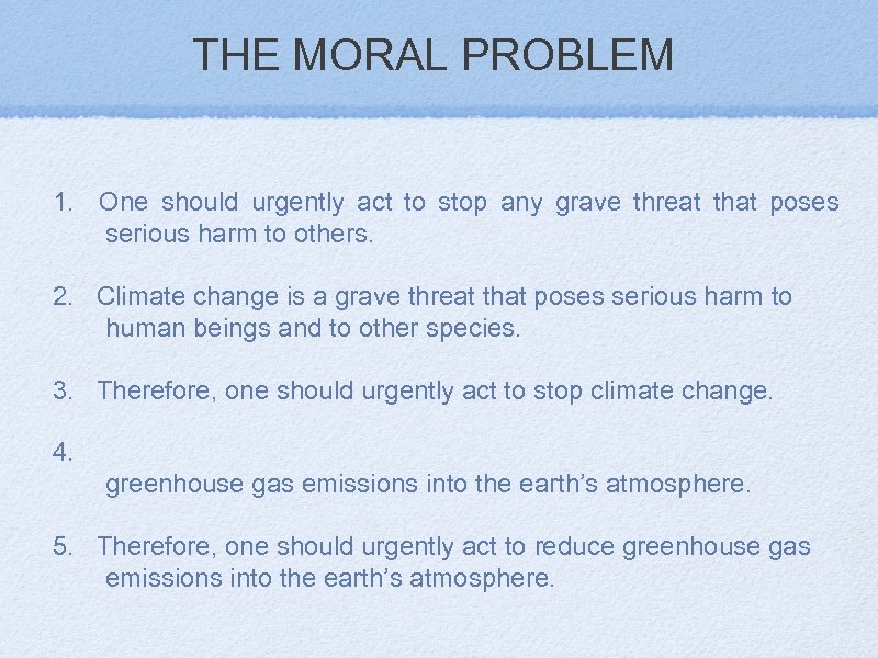 THE MORAL PROBLEM 1. One should urgently act to stop any grave threat that